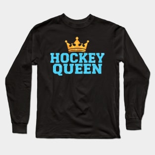 hockey queen Long Sleeve T-Shirt
